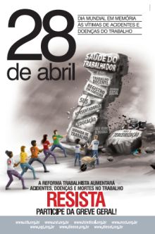 28 de Abril - Dia Mundial em Memória as Vítimas de Acidentes e doenças de Trabalho