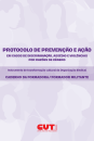 Manual da Formadora/Formador Militante sobre o Protocolo de Prevenção
