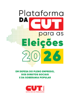 Plataforma da CUT para as Eleições 2026