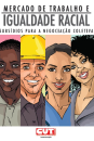 Cartilha: Mercado de Trabalho e Igualdade Racial