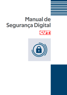Manual da CUT: Segurança Digital