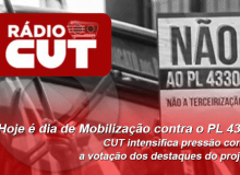 #PrecarizaNão: Central intensifica pressão contra votação de destaques do PL 4330