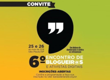 Estão abertas as inscrições para o 6º Encontro Nacional de Blogueiros