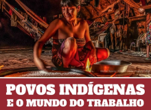 Evento fortalece aliança com povos indígenas em circuito sobre o mundo do trabalho