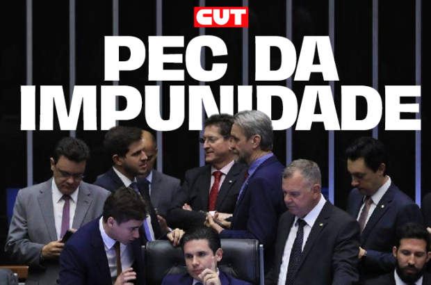 Aprovação da PEC da Impunidade prova que Câmara atua por seus próprios interesses