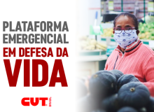 Executiva Nacional da CUT lança plataforma em defesa da vida, trabalho e moradia  
