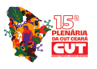 CUT Ceará realiza 15ª Plenária Estatutária no dia 28 de agosto