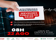Ato e paralisação dos trabalhadores da FHS na luta por emprego e valorização