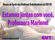 CUT-SC se solidariza à professora  que sofre perseguição
