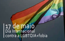 17 de maio: o dia de visibilidade da luta contra a LGBTQIA+fobia