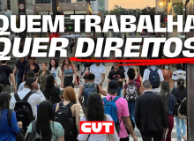 Vox-CUT: trabalhador quer CLT e direitos, mas precarização empurra à informalidade
