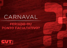 Carnaval é feriado ou ponto facultativo? Saiba os direitos dos trabalhadores