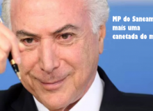 Temer assina MP que privatiza o saneamento e desestrutura o setor