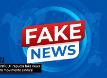 Contraf-CUT repudia fake news contra o movimento sindical