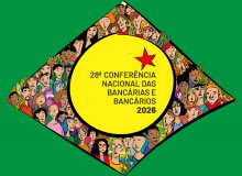 Conferência Nacional: bancários definirão rumos da Campanha Salarial 2026