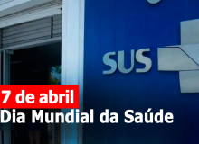 Dia Mundial da Saúde destaca SUS como principal política pública do país