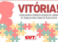 Mãe conquista direito de trabalhar e cuidar do filho autista