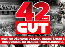 CUT 42 anos: quatro décadas de luta, resistência e conquistas da classe trabalhadora