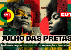 Julho das Pretas: mês celebra resistência e luta das mulheres negras no Brasil