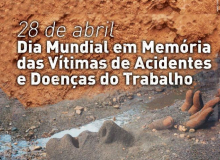 28 de abril: uma data para reforçar a luta por segurança no trabalho