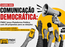FNDC lança 20 propostas para colocar comunicação democrática nas eleições