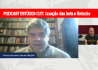 Podcast Estúdio CUT especial: taxação de bets e fintechs é essencial para o país