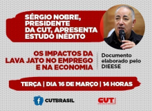 Presidente da CUT detalha nesta terça estudo sobre efeitos destrutivos da Lava Jato