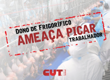 Dono de frigorífico ameaça “picar” trabalhador