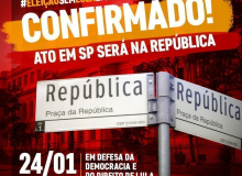 Confirmado: Em SP, ato em defesa de Lula será na República