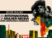 Dia Internacional da Mulher Negra celebra resistência e luta contra o racismo