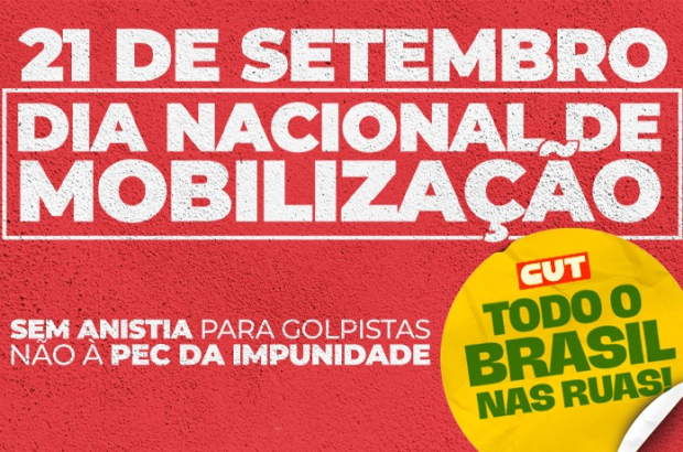 21/09: dia de Povo Brasileiro nas ruas contra a PEC da Impunidade