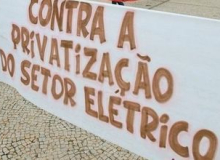 Luta pela Celg nacionaliza defesa do setor elétrico