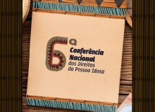 Conferências reforçam luta por direitos da pessoa idosa e políticas públicas