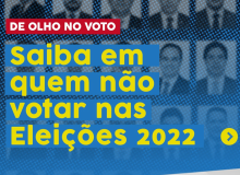Conheça os parlamentares que votaram contra os trabalhadores e disputam reeleição