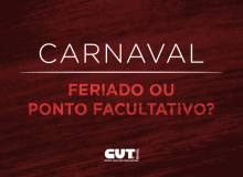 Carnaval não é feriado nacional: entenda o que vale para trabalhadores