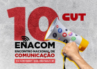 Encontro Nacional de Comunicação da CUT discute tecnologia e fake news em SP