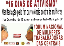 Mulheres das Centrais participam dos 16 dias de ativismo