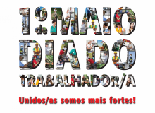 Rumo ao 1º de Maio: governo nos deve uma...