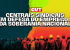 Centrais anunciam estratégias para manter empregos e renda diante do tarifaço