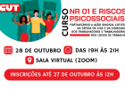 CUT promove curso sobre NR-01 e riscos psicossociais para fortalecer ação sindical