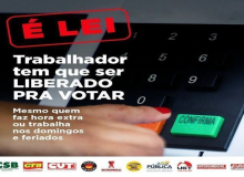 Liberação de trabalhadores para votar é obrigatória e nenhum patrão pode atrapalhar