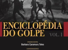 Enciclopédia revela papel das instituições no golpe 2016