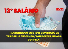 Veja como fica 13º de trabalhador que teve contrato de trabalho suspenso   