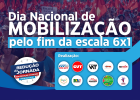 Mobilização no dia 20 pressiona pelo fim da escala 6x1 e redução da jornada