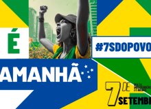 É amanhã!  Saiba onde haverá atos pelo “7 de Setembro do Povo”