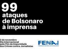 Fenaj denuncia ataques de Bolsonaro a jornalistas