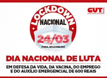 Quarta-feira é dia de Lockdown Nacional da classe trabalhadora. Saiba onde tem atos