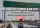 Tarcísio cobra, o povo paga: pedágios de SP encarecem o preço dos produtos