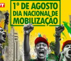 1º de agosto é dia de ir às ruas defender nossa soberania contra os ataques de Trump