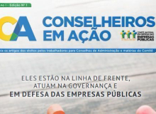Comitê em Defesa das Empresas Públicas lança revista “Conselheiros em Ação”